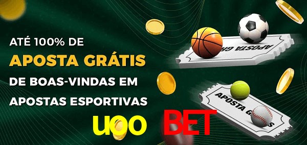 uoo bet Ate 100% de Aposta Gratis