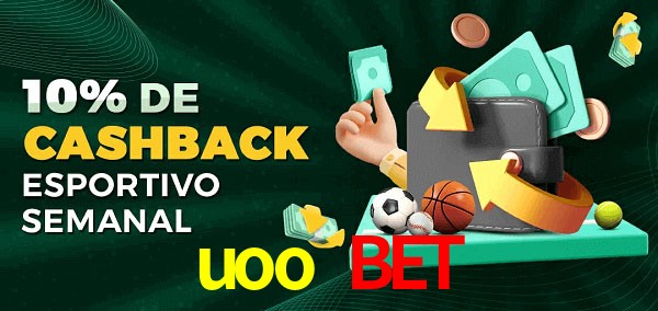 10% de bônus de cashback na uoo bet